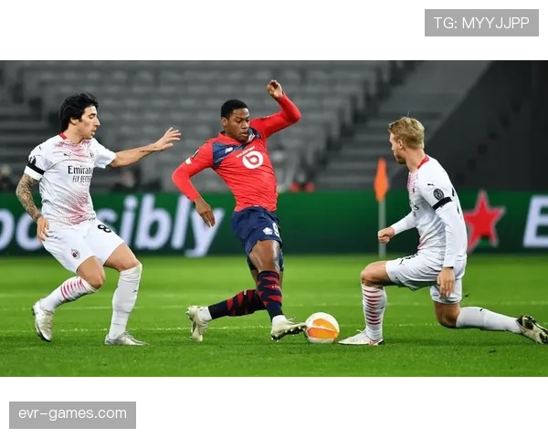 里尔进攻火力全开，稳健表现引爆媒体热议