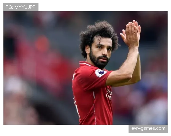 萨拉赫关键比赛决定力解析:是否具备顶级巨星水准 萨拉赫关键比赛决定力解析:是否具备顶级巨星水准